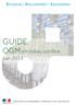 GUIDE. OGM en milieu confiné juin 2013 MINISTÈRE DE L ENSEIGNEMENT SUPÉRIEUR ET DE LA RECHERCHE
