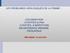 LES PROBLEMES UROLOGIQUES DE LA FEMME : -COLONISATION -CYSTITES et PNA -CYSTITES A REPETITION -INCONTINENCE URINAIRE - PROLAPSUS