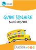 GUIDE SCOLAIRE. Rentrée 2015/2016 STOP
