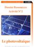 Le photovoltaïque. Dossier Ressources. Activité N 2 C.I.03. Sources et conversion d énergie. Ressources N 2
