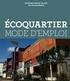 ÉCOQUARTIER MODE D EMPLOI