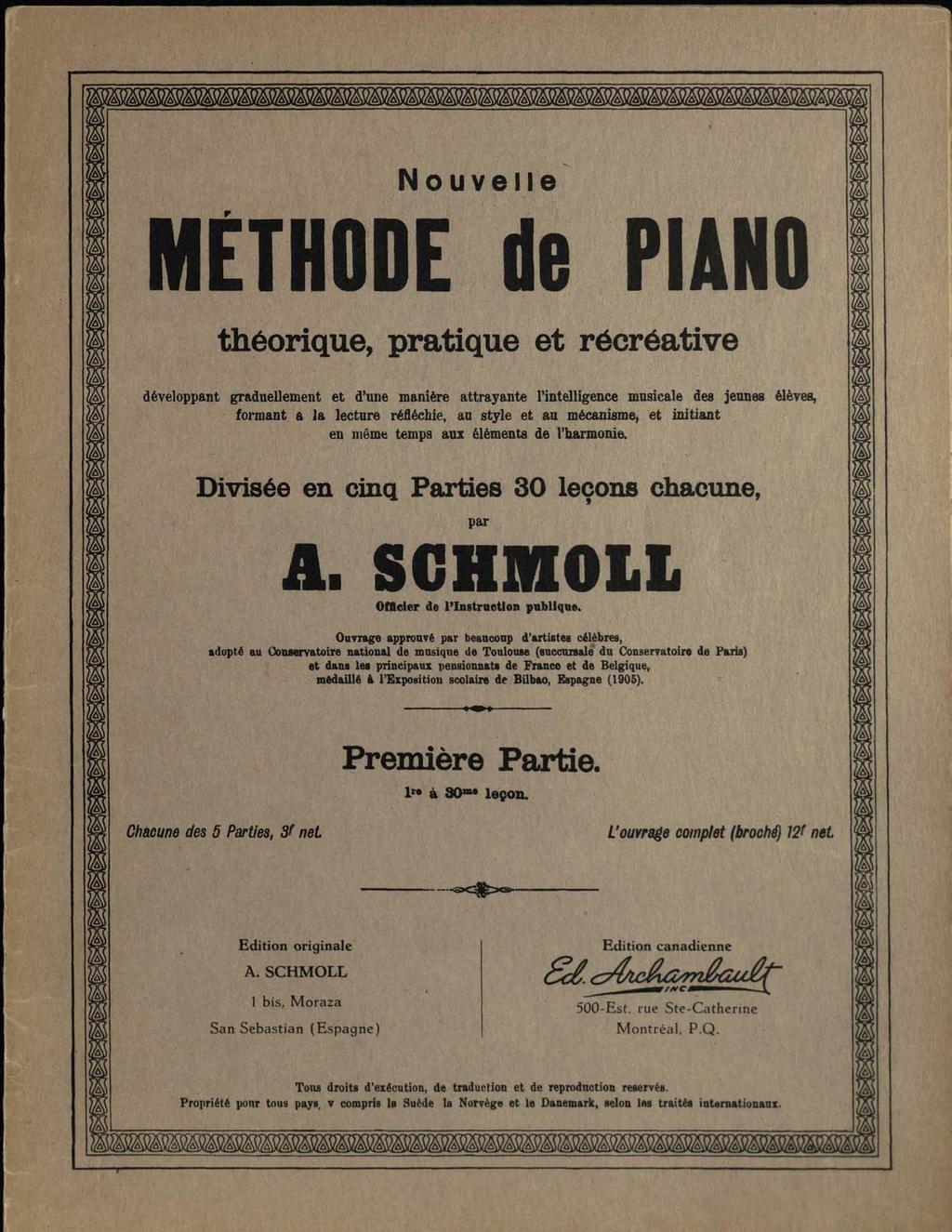 PIANO METHODE COMPLETE DE BASE 1° VOLUME RYTHME LECTURE TONALITES MACANISME INTERPRETATION AVEC 24 MORCEAUX. 