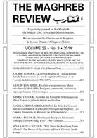The Maghreb Review A quarterly journal on the Maghreb, the Middle East, Africa and Islamic studies Revue trimestrielle d'études sur le Maghreb, le Moyen-Orient, l'afrique et l'islam VOLUME 44 No.