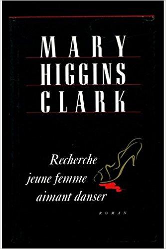mary higgins clark recherche jeune femme aimant danser pdf)