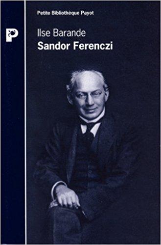 Sandor Ferenczi PDF - Télécharger, Lire TÉLÉCHARGER LIRE ENGLISH VERSION DOWNLOAD READ Description Jeune médecin installé à Budapest, Sandor Ferenczi (1873-1933) deviendra un praticien et un