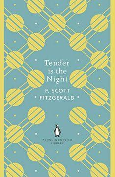 Gérald Preher Tender Is The Night Fitzgerald, F. Scott. Tender is the Night: A Romance. 1934. London: Penguin, English Library, 2018.