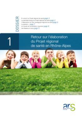 santé en Rhône-Alpes 2- Les soins de premier recours : définir une offre de soins organisée, coordonnée et accessible à tous 3- Les
