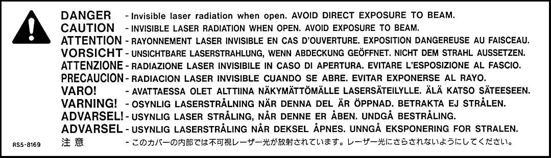 Laser Information Warning: Making adjustments or performing procedures other than those specified in your equipment s manual may result in hazardous radiation exposure.