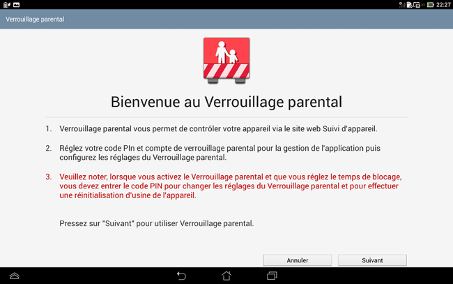 Verrouillage parental Cette application vous permet de contrôler votre appareil à distance par le biais du site Internet de Device Tracker.