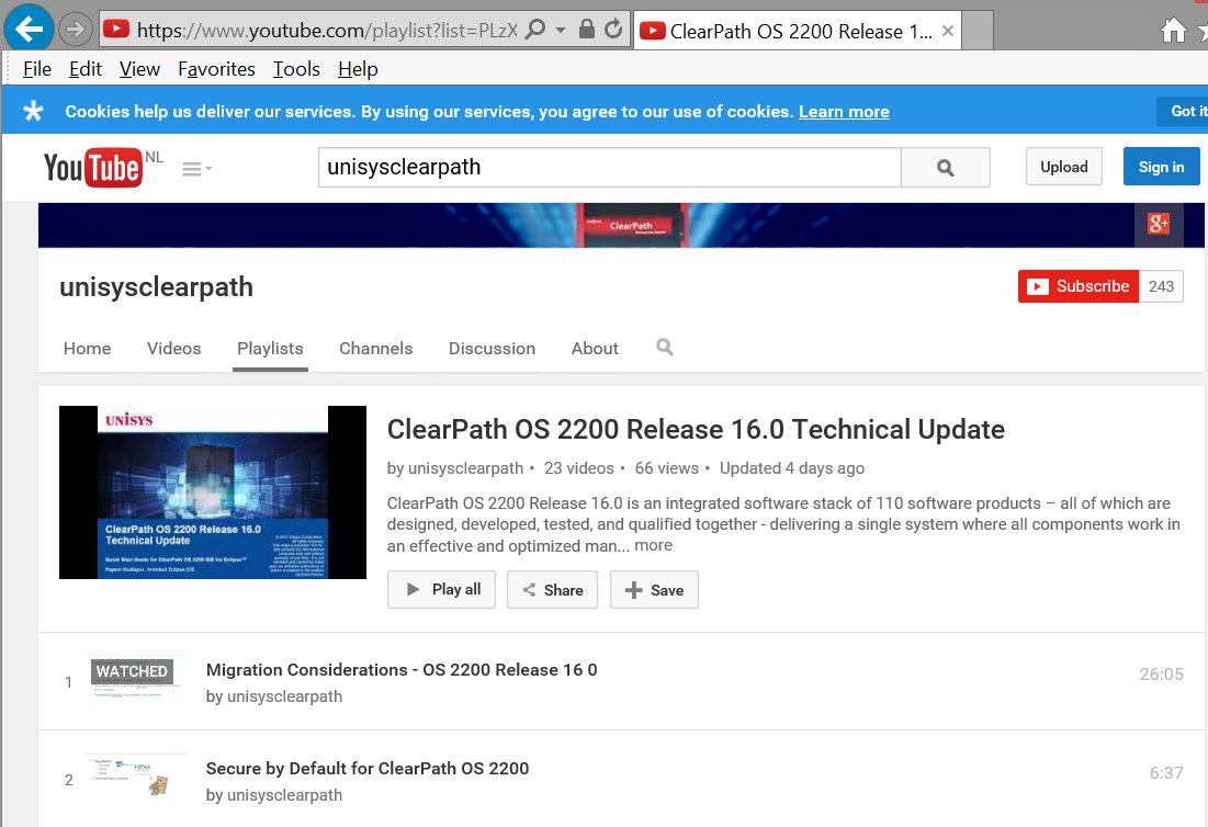 OS 2200 16.0: Formation Vidéos : produites et enregistrées par nos ingénieurs! Basé sur YouTube Unisys ClearPath Channel ClearPath OS 2200 Release 16.