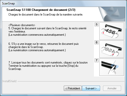 Installation sur Windows 11.Lisez les instructions et cliquez sur le bouton Suivant. L écran ScanSnap S1100 Chargement de document (2/2) s affiche. 12.
