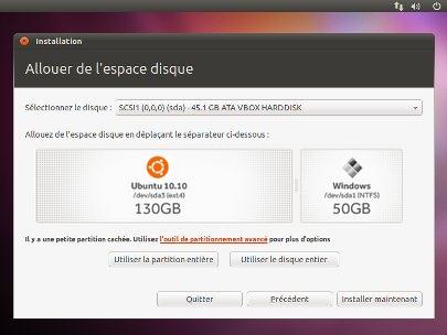 Installer Ubuntu à côté des autres (installer côte à côte, le choix s'effectuant à chaque démarrage) : Cette option apparaît si au moins une partition existe dans votre disque dur et que celle-ci