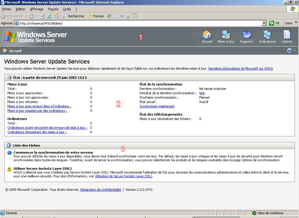 L écran d accueil de la console d administration de WSUS s affiche alors (cf. figure 2).