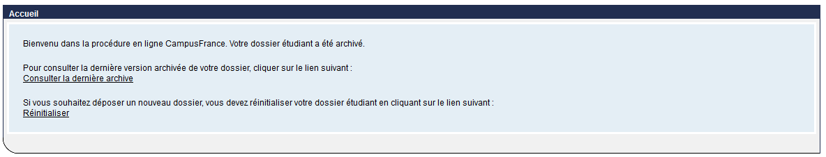 III. Consulter son dossier Campus France Accédez directement à la page de connexion à partir du raccourci Ou Cliquez sur «Accéder à votre dossier». Ou bien.