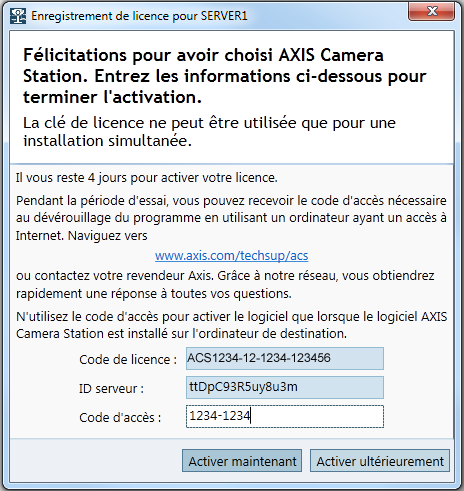 Page 12 Guide d'installation AXIS Camera Station 2. Cliquez sur Activation de la période d essai de la boîte de dialogue Licences. 3. Saisissez le code d accès.