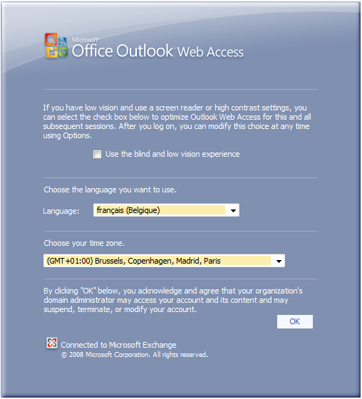 via une interface web sécurisée ou webmail (Outlook Web Access).