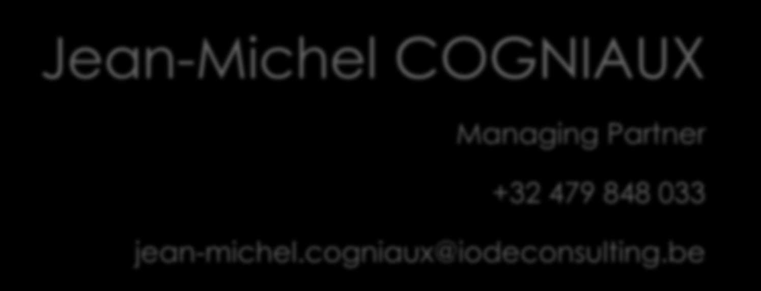 Jean-Michel COGNIAUX Managing Partner +32 479 848 033 jean-michel.