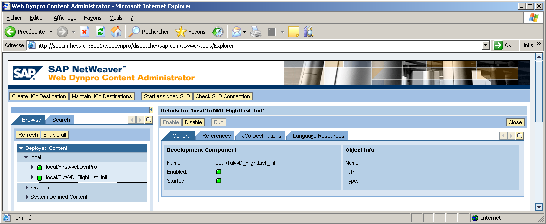 Figure 37 Outils - System Landscape Directory 5.8 Web Dynpro Content Management 5.8.1 Introduction Cet utilitaire est utilisé pour administrer les applications Java Web Dynpro déployées sur le serveur SAP J2EE.