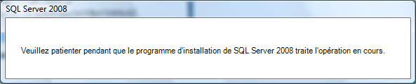Pour le cas d SQL Server 2005 Il se peut que lors de l installation, on vous demande une mise à niveau des composants suivants : - Windows Installer 4.5 -.NET Framework Si tel est le cas, acceptez.