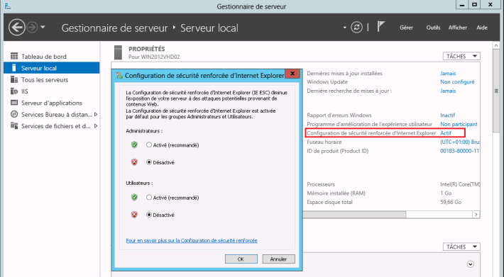 4.3.3 Configuration de la sécurité Microsoft Internet Explorer Accéder au «Gestionnaire de Serveur», puis dans le menu «Serveur local», dans la zone «Propriétés», cliquer sur la valeur en face de