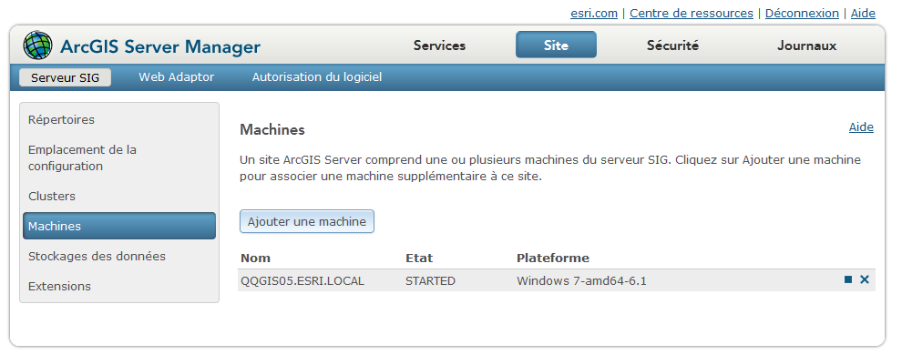 Site ArcGIS Server Pour ajouter des serveurs au site.