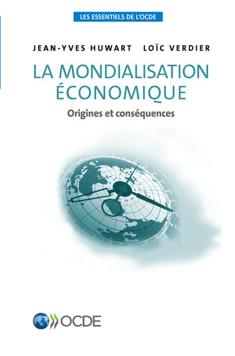 Extrait de : La mondialisation économique Origines et conséquences Accéder à cette publication : http://dx.doi.org/10.