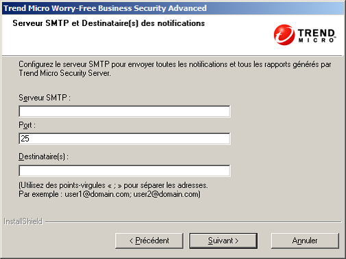 Installation de Security Server Serveur SMTP et Destinataires des notifications Indiquez les informations suivantes : Serveur SMTP : adresse IP de votre serveur de messagerie Remarque Si le serveur