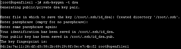 15.2.2 Génération des clé SSH Pour permettre au deux serveurs de communiquer entre eux sans utiliser de mot de passe, il faut générer une paire de clés ssh à l aide de la commande : root@openfiler1
