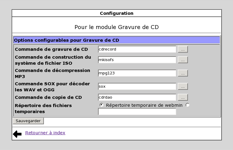 4.2 - gravure de CD et DVD Il est possible de graver des CD ou des DVD directement depuis l'interface web d'administration.