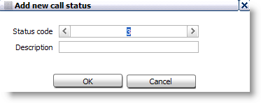 Si vous cliquez sur le bouton, une fenêtre s affiche dans laquelle vous pouvez ajouter un ensemble de statut d appel. Code statut : indique l identifiant unique du nouveau code statut.