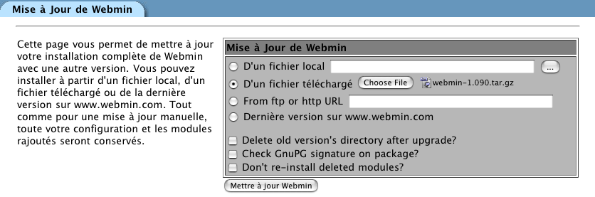 Mise-à-jour de Webmin La mise-à-jour de Webmin est particulièrement simple sous réserve que le serveur ait accès à Internet.
