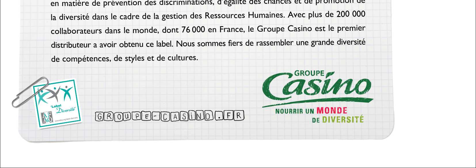 Le Groupe Casino Est l un des tout premiers groupes de distribution alimentaire français.