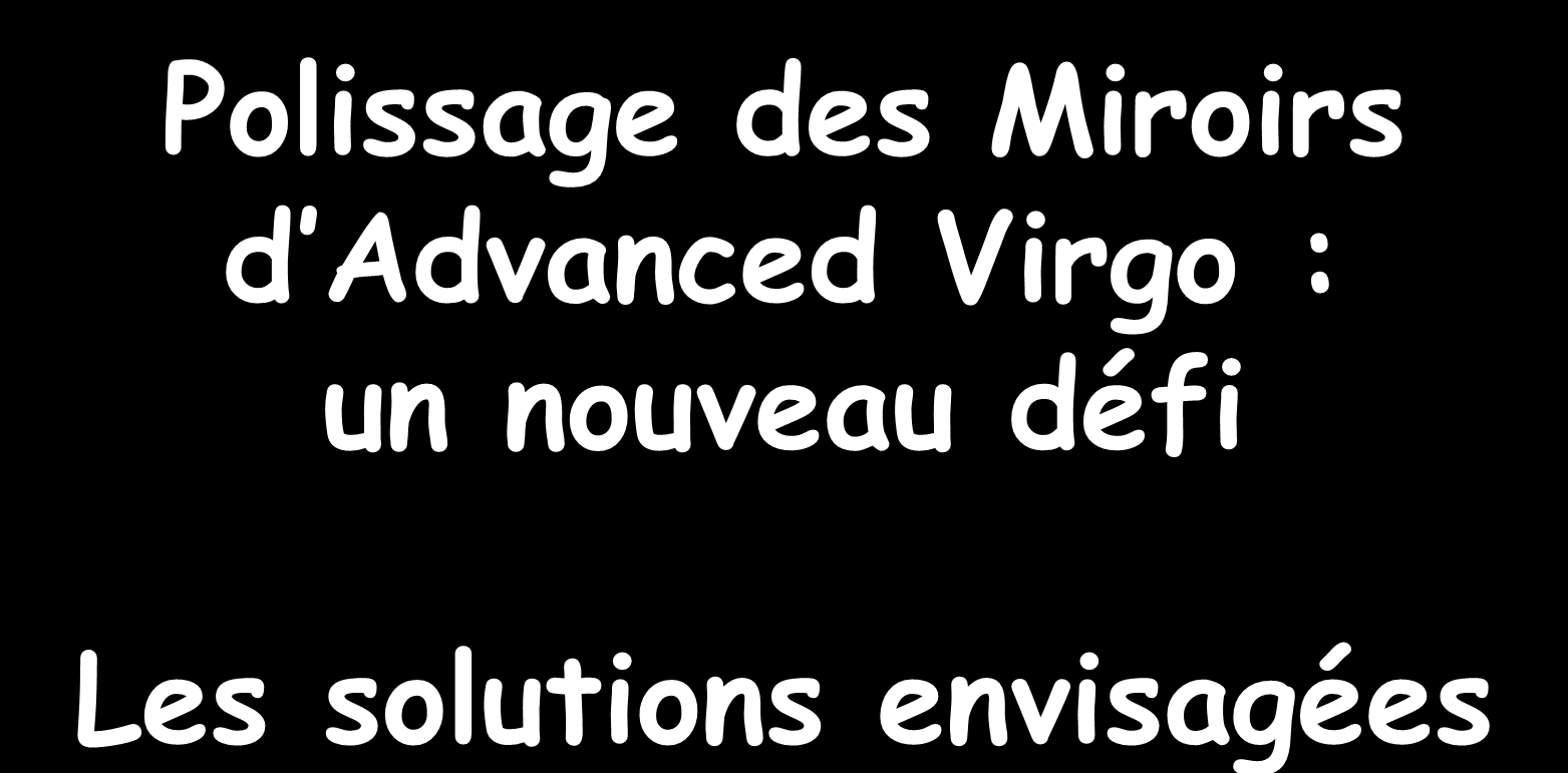 Polissage des Miroirs d Advanced Virgo : un nouveau défi Les solutions