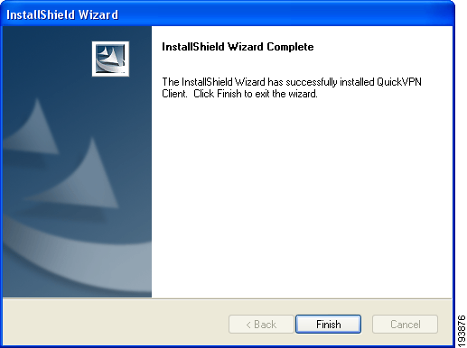 Utilisation de Cisco QuickVPN Installation du logiciel Cisco QuickVPN A Copie des fichiers Installation des fichiers terminée ÉTAPE 5 Cliquez sur