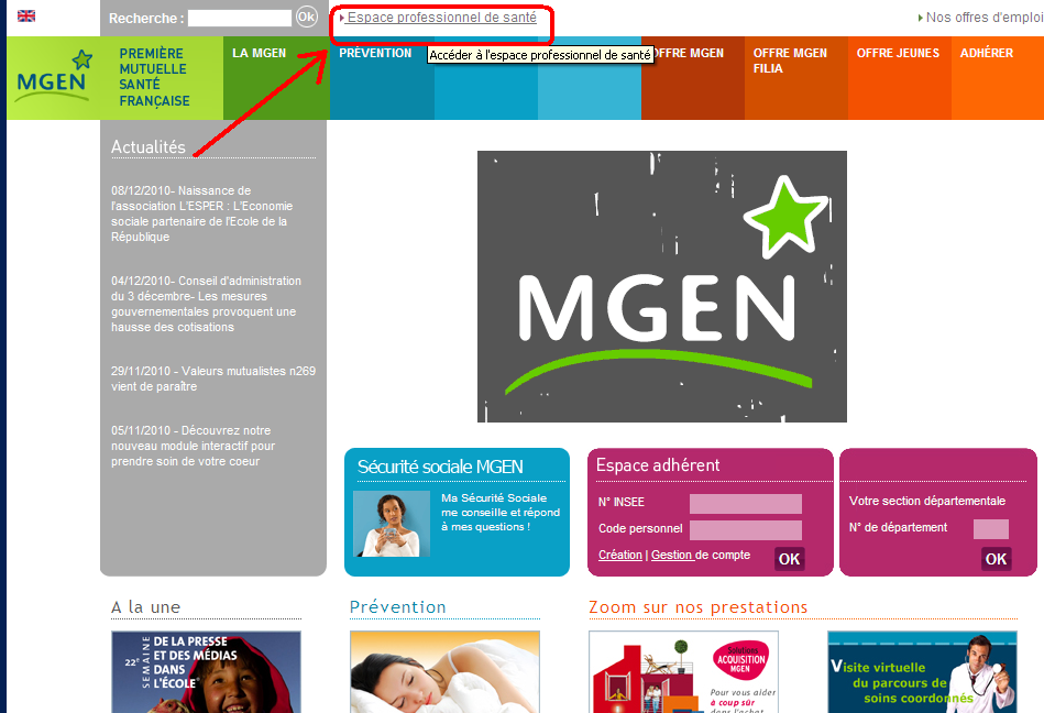 CONNEXION Connectez-vous sur www.mgen.fr puis, cliquez sur la rubrique «Professionnel de santé» : Un nouvel écran s ouvre.