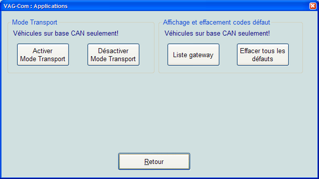 VAG-COM Applications Mode transport : les véhicules neufs arrivent souvent avec le mode transport activé, afin d économiser leur batterie.