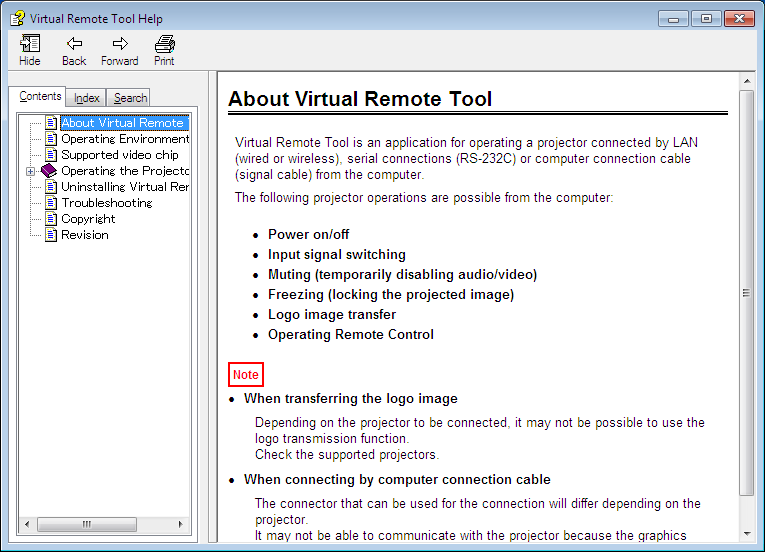 8. Aide à l utilisateur Quitter Virtual Remote Tool 1 Cliquez sur l icône Virtual Remote Tool dans la Barre d outils. Un menu contextuel s affiche. 2 Cliquez sur «Exit».