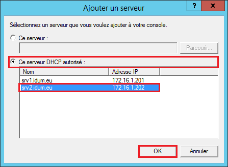 Sélectionnez "Ce serveur DHCP autorisé", puis sélectionnez le serveur SRV2. Cliquez sur "OK".
