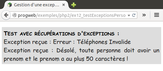 Rémy Malgouyres, http://www.malgouyres.org/ Programmation Web 26 r e q u i r e ( ex11_vuenormale. php ) ; 27 } catch ( Exception $e ) { 28 r e q u i r e ( ex10_vueerreur. php ) ; 29 } 30?
