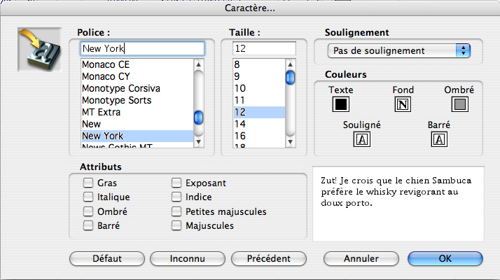 Activer les menus Format - Caractère Choisir la police de caractères voulue Modifier éventuellement les autres attributs disponibles ici (gras, italique, etc.