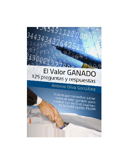 L ouvrage La Valeur Acquise - 125 questions et réponses de Antonio Oliva González, en version pdf.