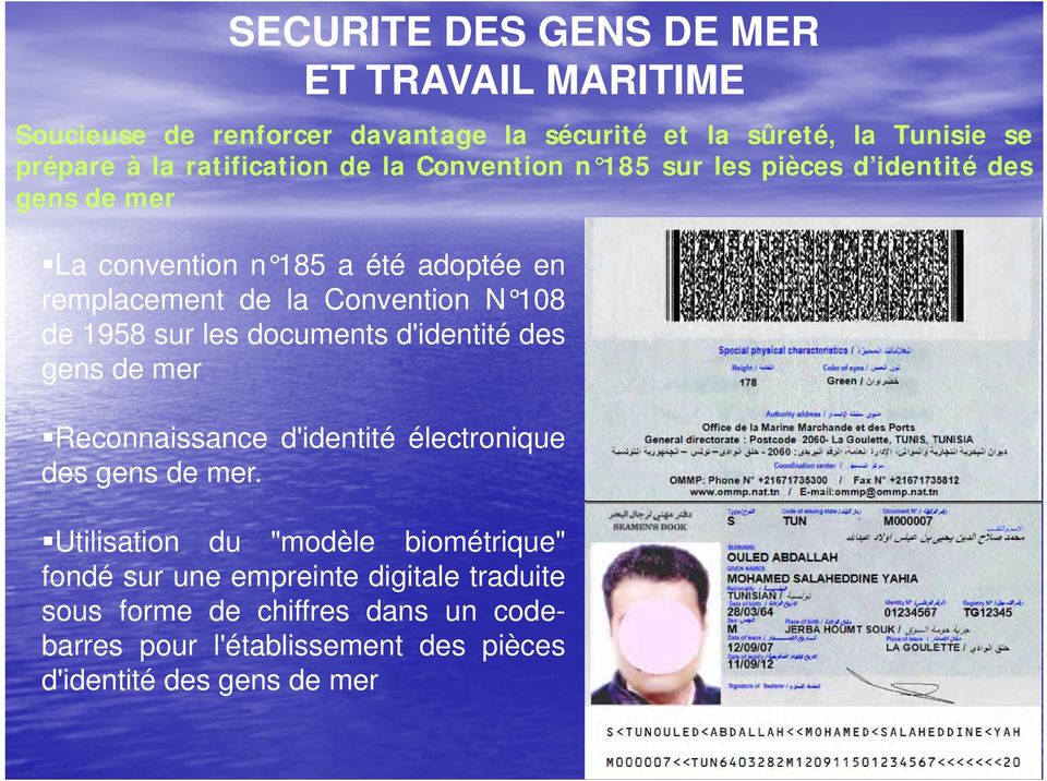 1958 sur les documents d'identité des gens de mer Reconnaissance d'identité électronique des gens de mer.