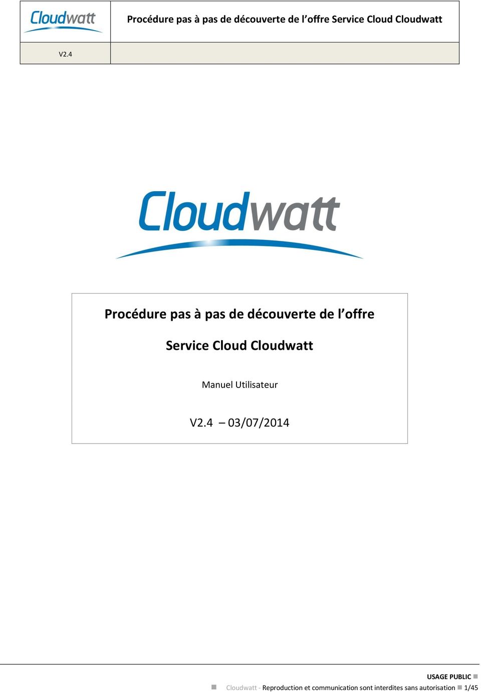 03/07/2014 Cloudwatt - Reproduction et