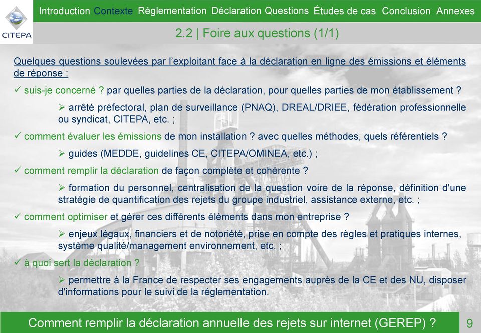 ; comment évaluer les émissions de mon installation? avec quelles méthodes, quels référentiels? guides (MEDDE, guidelines CE, CITEPA/OMINEA, etc.