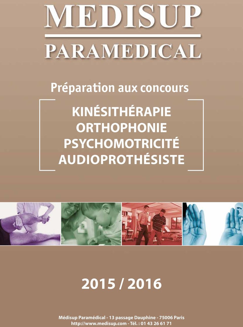 / 2016 Médisup Paramédical - 13 passage Dauphine