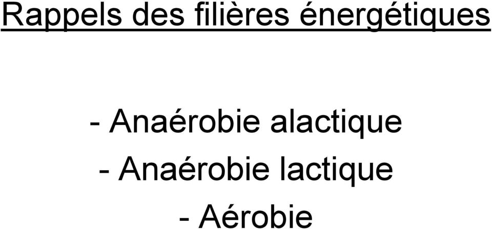 Anaérobie alactique -