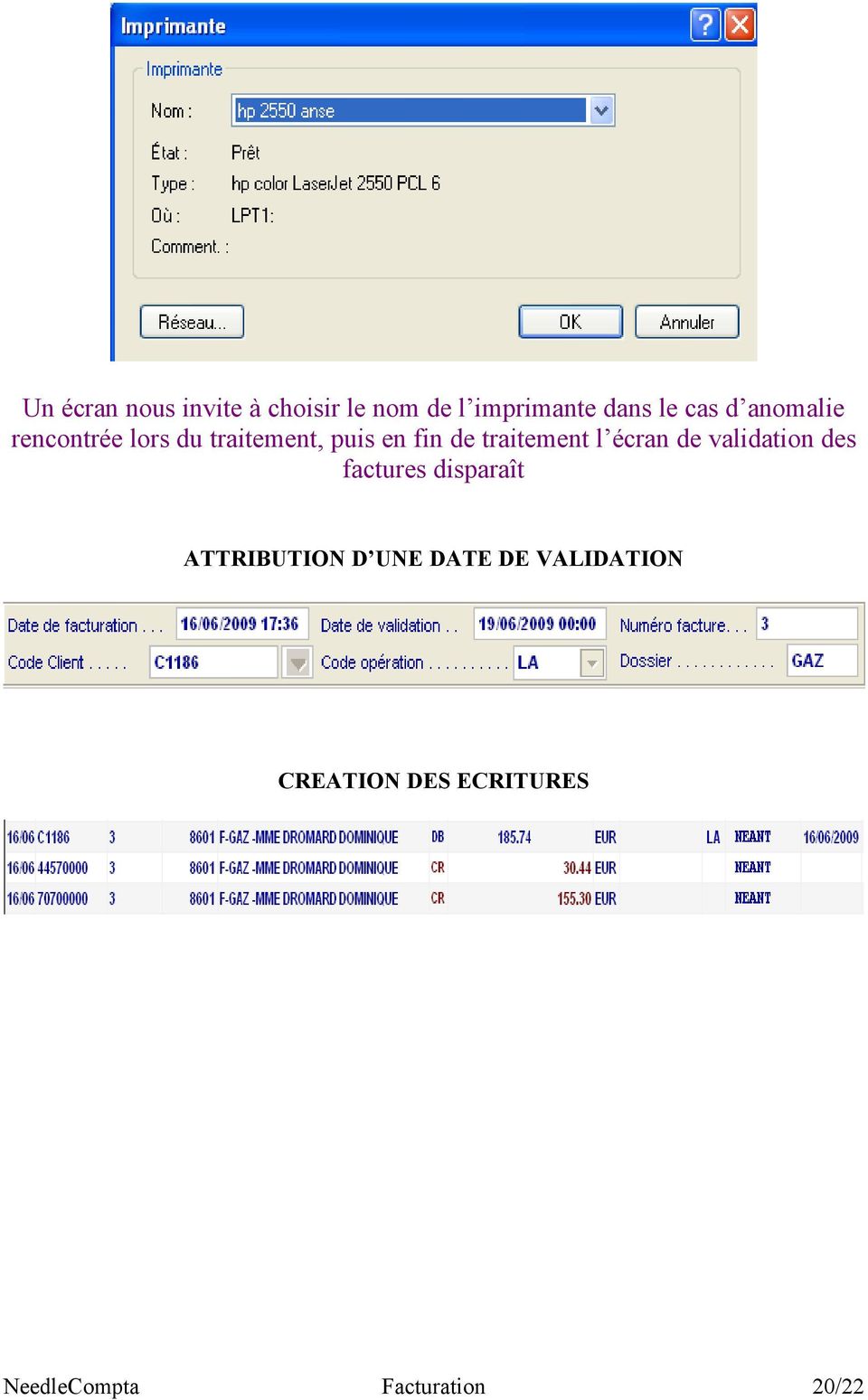 écran de validation des factures disparaît ATTRIBUTION D UNE DATE