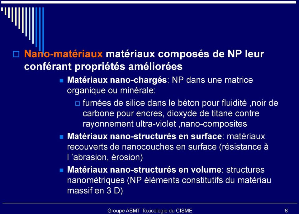 rayonnement ultra-violet,nano-composites Matériaux nano-structurés en surface: matériaux recouverts de nanocouches en surface