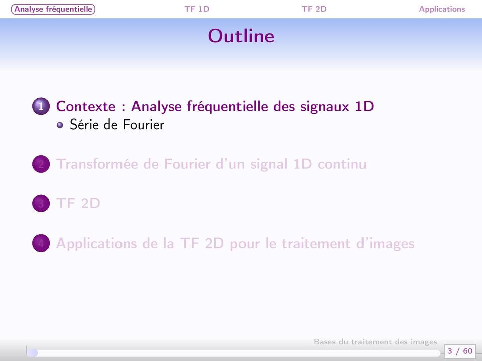 Fourier d un signal 1D continu 3 TF 2D 4