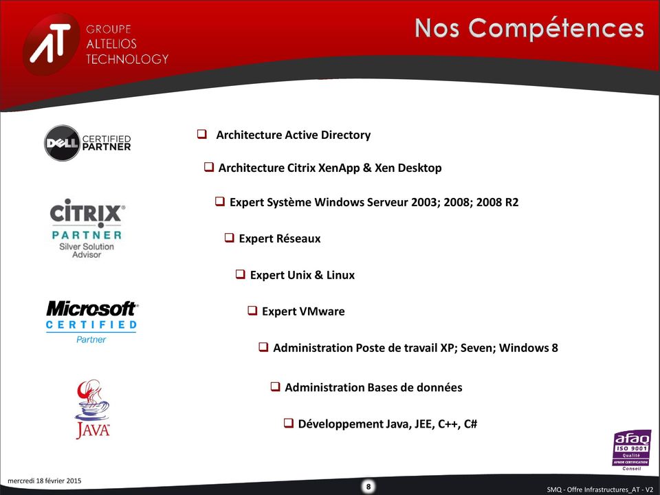 Unix & Linux Expert VMware Administration Poste de travail XP; Seven;